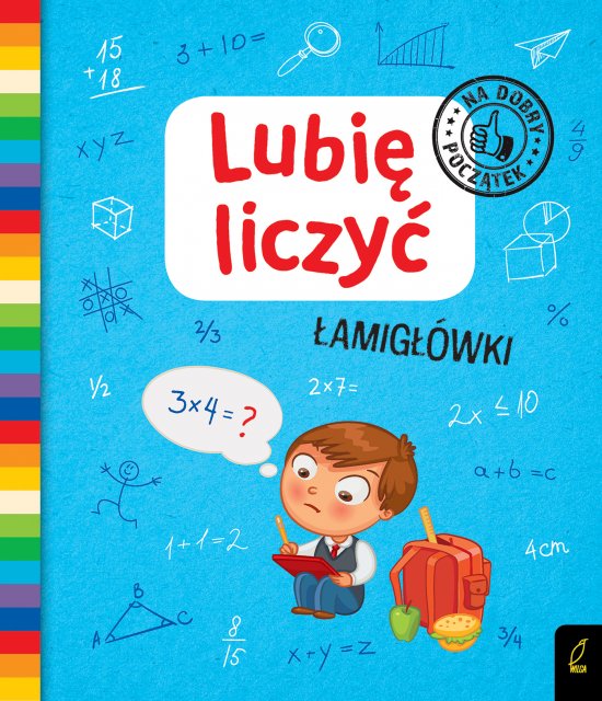 Lubi� liczy�. �amig��wki. Na dobry pocz�tek