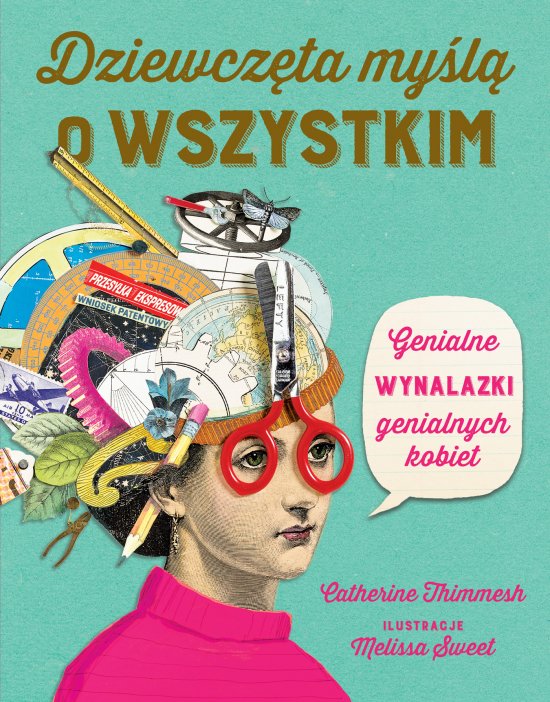 Dziewcz�ta my�l� o wszystkim