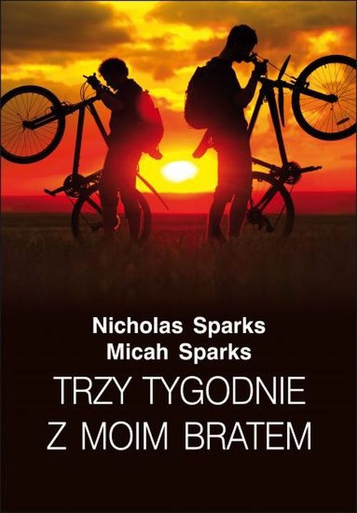 Trzy tygodnie z moim bratem