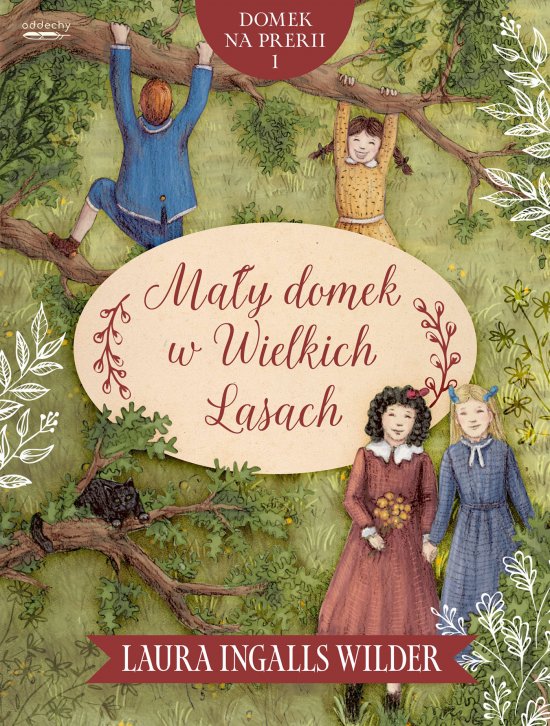 Ma�y domek w Wielkich Lasach