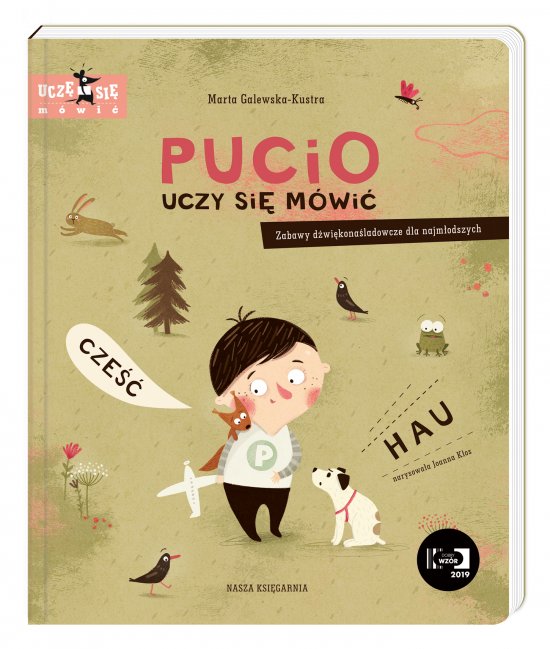 Pucio uczy si� m�wi�. Zabawy d�wi�kona�ladowcze dla najm�odszych
