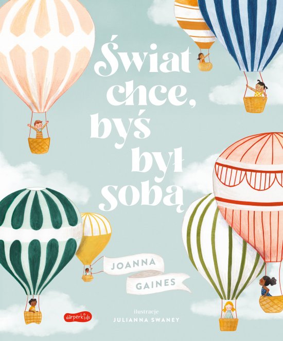 �wiat chce, by� by� sob�