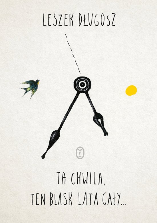 Ta chwila, ten blask lata ca�y