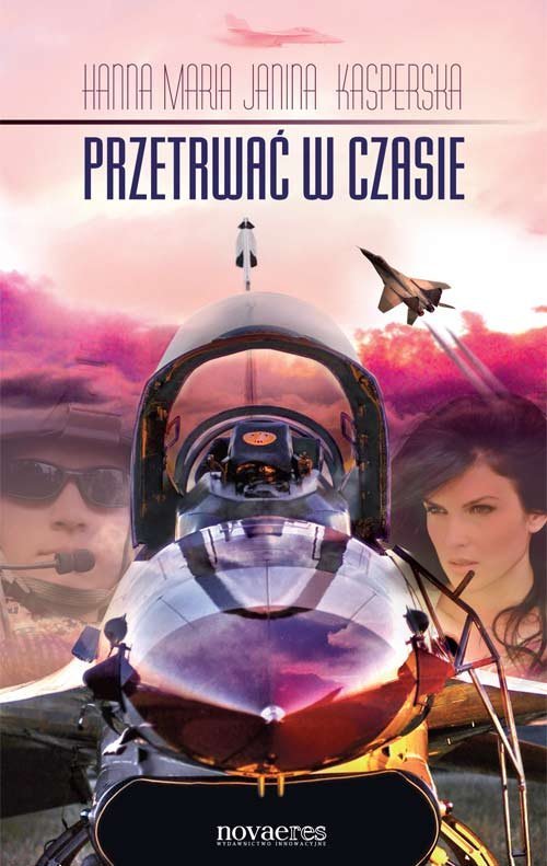 Przetrwa� w czasie...