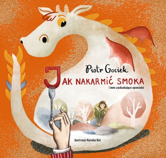 Jak nakarmi� smoka