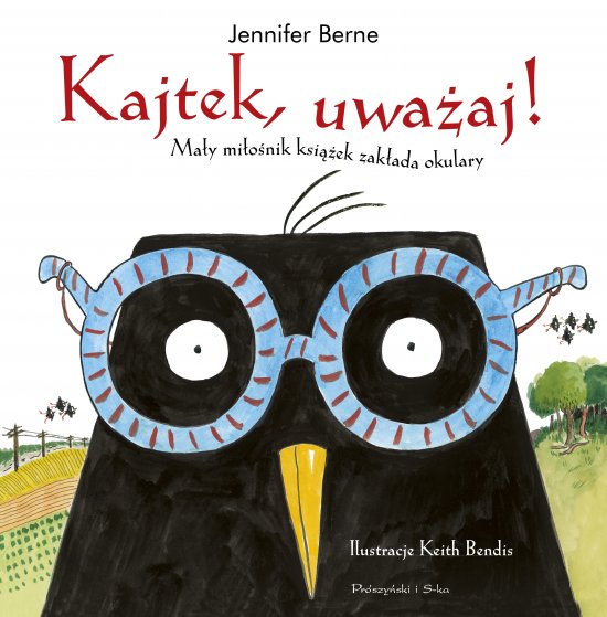 Kajtek,uwa�aj ! Ma�y mi�o�nik ksi��ek zak�ada okulary