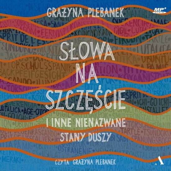 S�owa na szcz�cie i inne nienazwane stany duszy