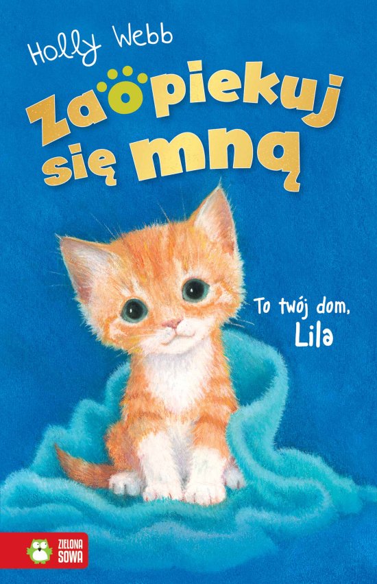 Zaopiekuj si� mn�. To tw�j dom, Lila