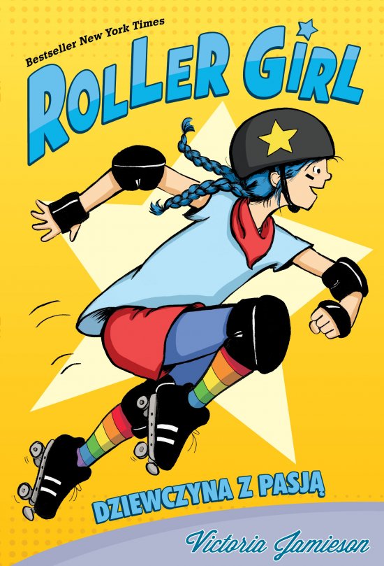 ROLLER GIRL. Dziewczyna z pasj�