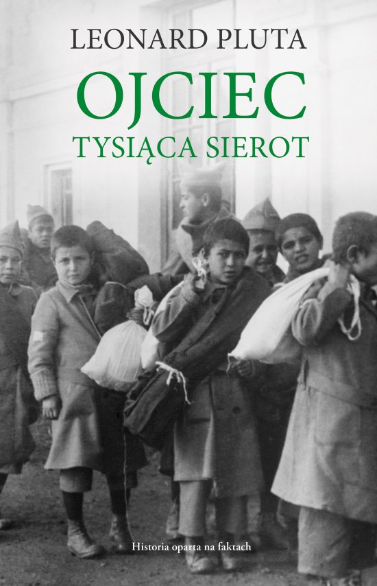 Ojciec Tysi�ca Sierot