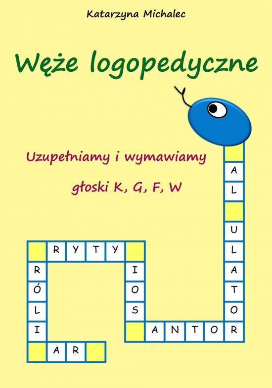 Uzupe�niamy i wymawiamy g�oski K,G,F,W. W�e logopedyczne