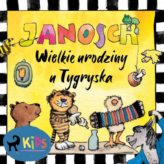 Mi� i Tygrysek. Wielkie urodziny u Tygryska