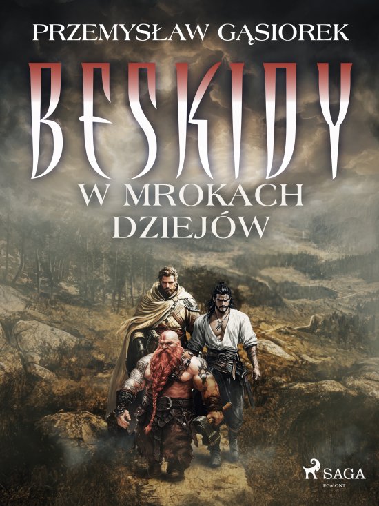 Beskidy w mrokach dziej�w