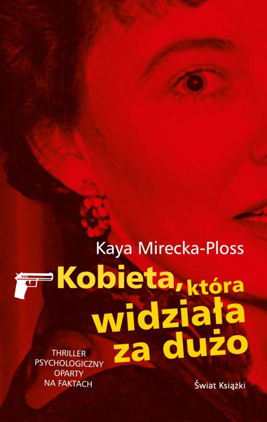 Kobieta, kt�ra widzia�a za du�o