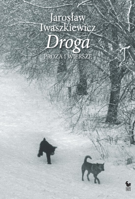 Droga. Proza i wiersze