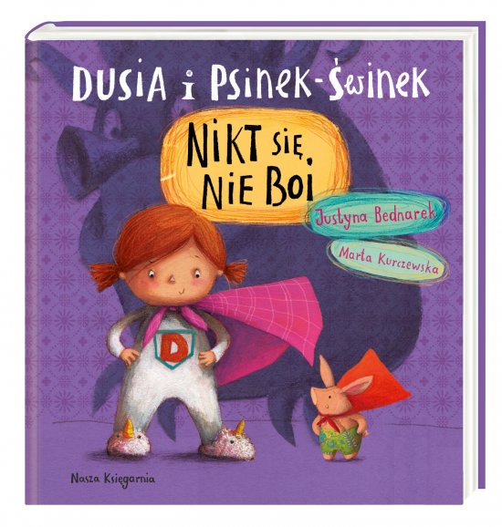 Dusia i Psinek-�winek. Nikt si� nie boi