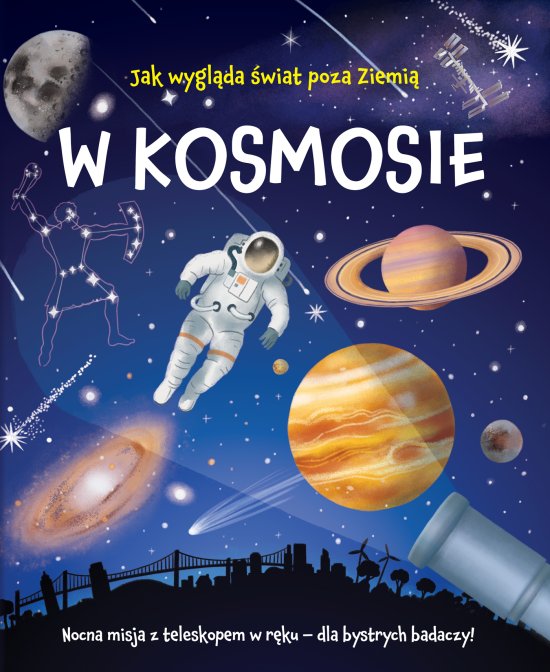 W kosmosie. Nocna misja z teleskopem w r�ku