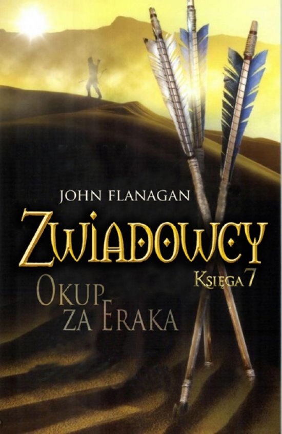 Okup za Eraka. Zwiadowcy. Ksi�ga 7