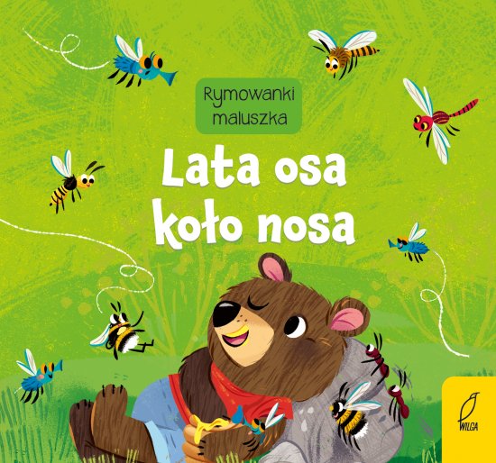 Rymowanki maluszka. Lata osa ko�o nosa