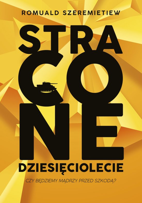 Stracone dziesi�ciolecie