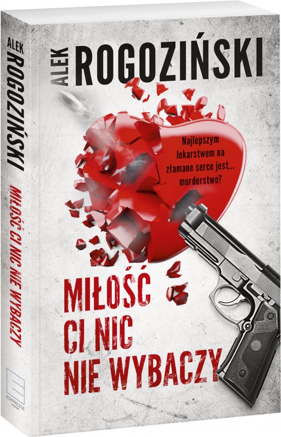Mi�o�� ci nic nie wybaczy