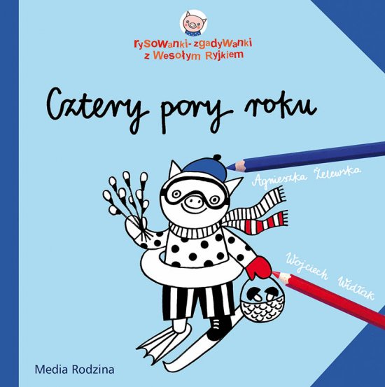 Weso�y Ryjek. Cztery pory roku. Rysowanki-zgadywanki z Weso�ym Ryjkiem