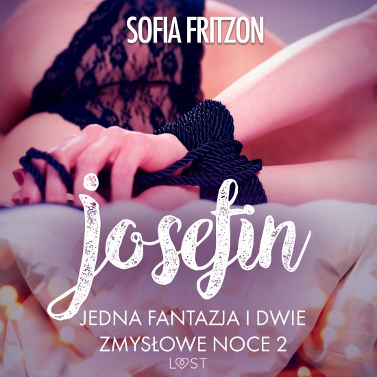 Josefin: Jedna fantazja i dwie zmys�owe noce 2 - opowiadanie erotyczne