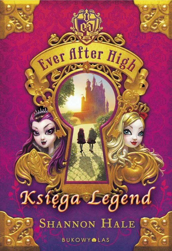 Ever After High. Ksi�ga Legend