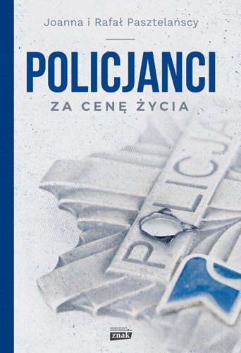 Policjanci. Za cen� �ycia