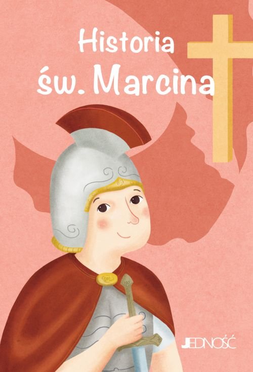 Wielcy przyjaciele Jezusa. Historia �w. Marcina