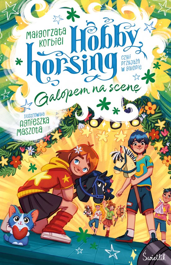 Galopem na scen�. Hobby horsing, czyli przyja�� w galopie. Tom 5