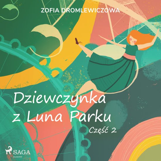 Dziewczynka z Luna Parku: cz�� 2
