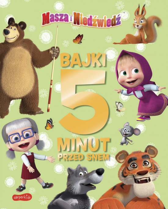 Masza i Nied�wied�. Bajki 5 minut przed snem 3