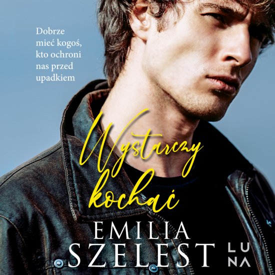 Wystarczy kocha�