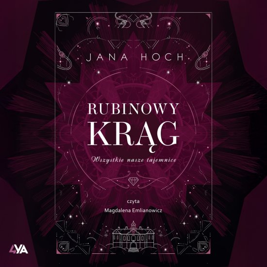 Rubinowy kr�g. Wszystkie nasze tajemnice