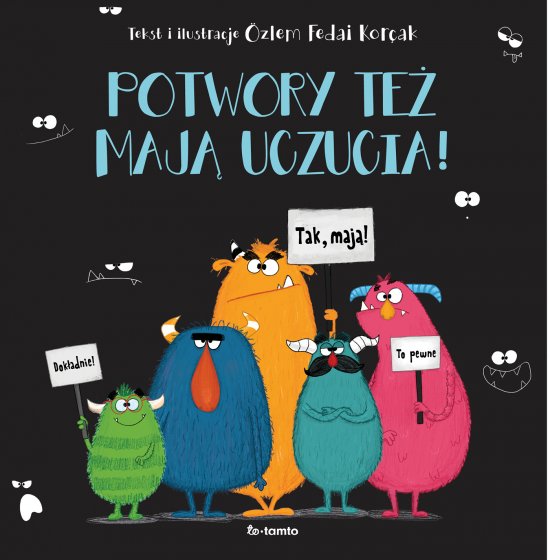 Potwory te� maj� uczucia