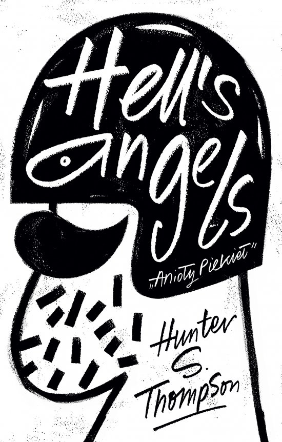 Hell's Angels, Anio�y Piekie�. A Strange and Terrible Saga