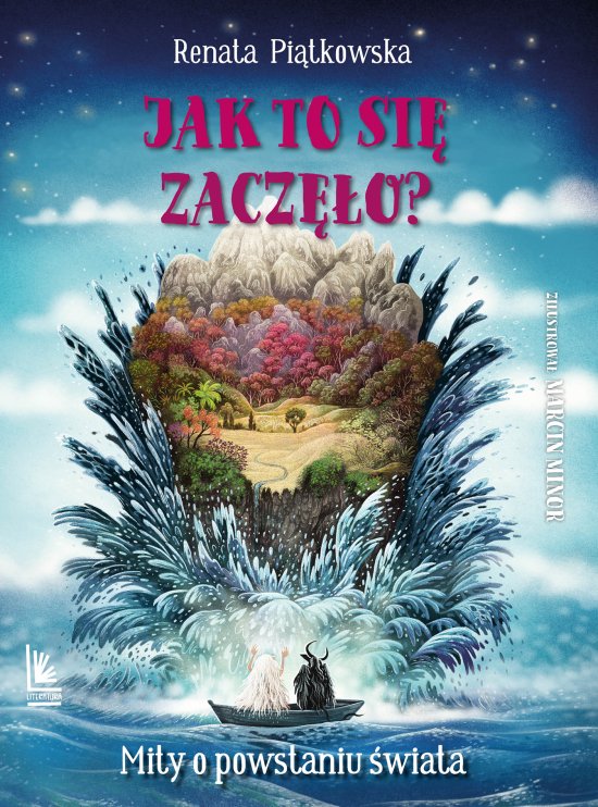 Jak to si� zacz�o? Mity o powstaniu �wiata
