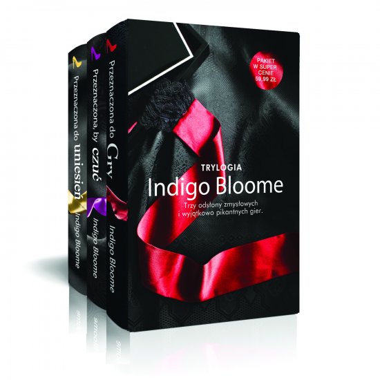 Pakiet Indigo Bloome. Przeznaczona do gry; Przeznaczona, by czu�; Przeznaczona do uniesie�