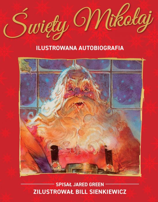�wi�ty Miko�aj. Ilustrowana autobiografia gwiazdora