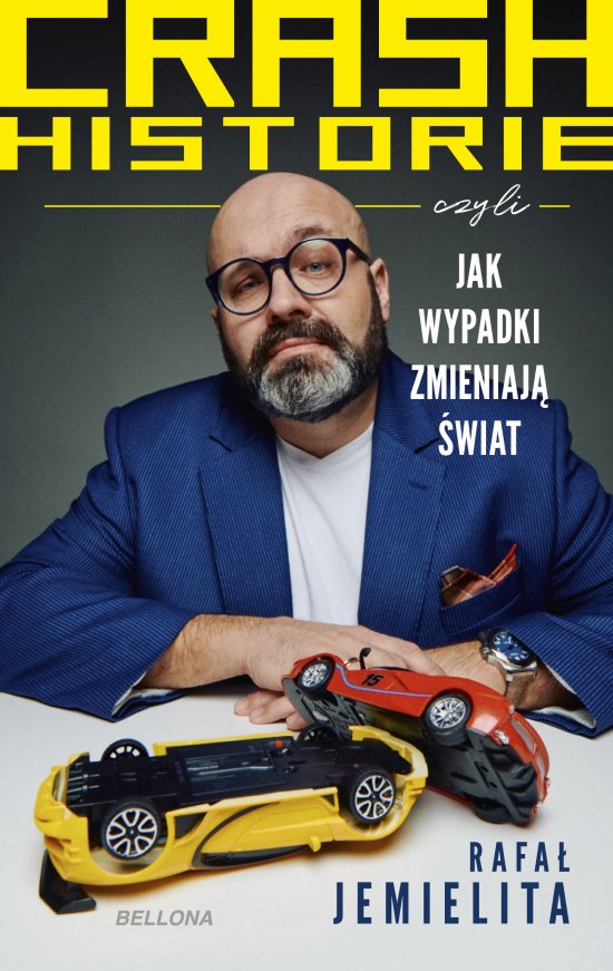 Crash historie, czyli wypadki zmieniaj� �wiat