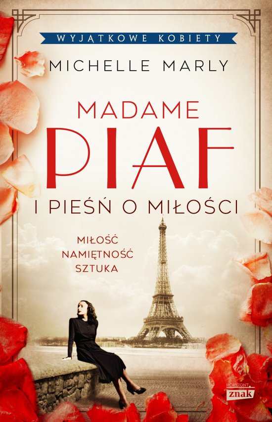 Madame Piaf i pie�� o mi�o�ci
