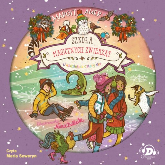 Szko�a magicznych zwierz�t. Dwadzie�cia cztery dni