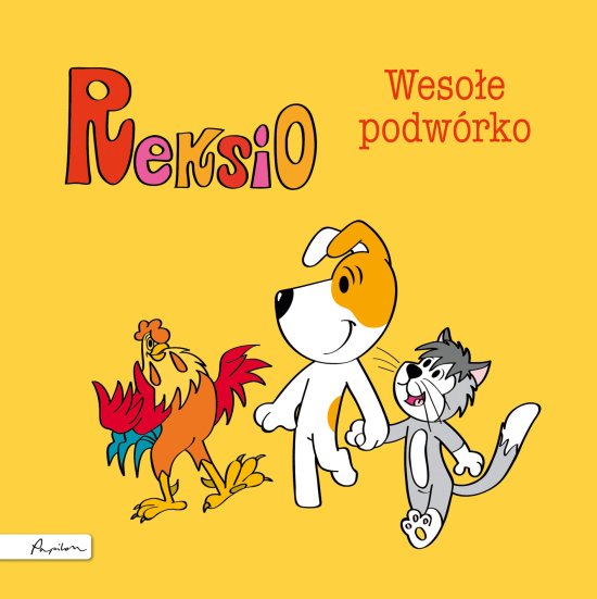 Reksio. Weso�e podw�rko