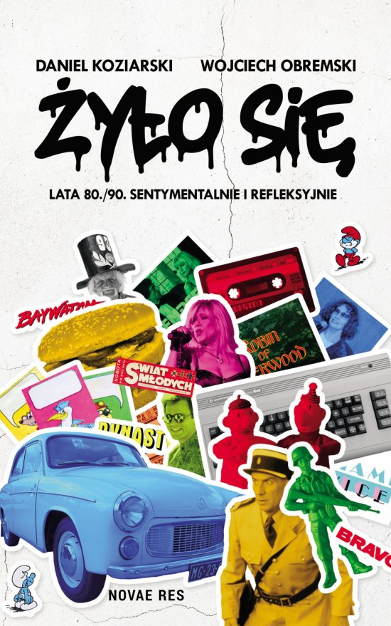 �y�o si�. Lata 80./90. sentymentalnie i refleksyjnie