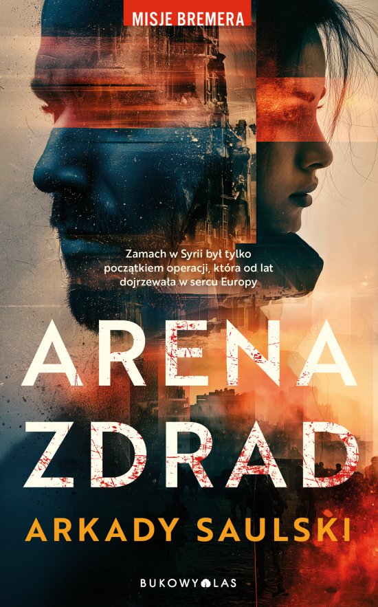 Arena zdrad. Misje Bremera