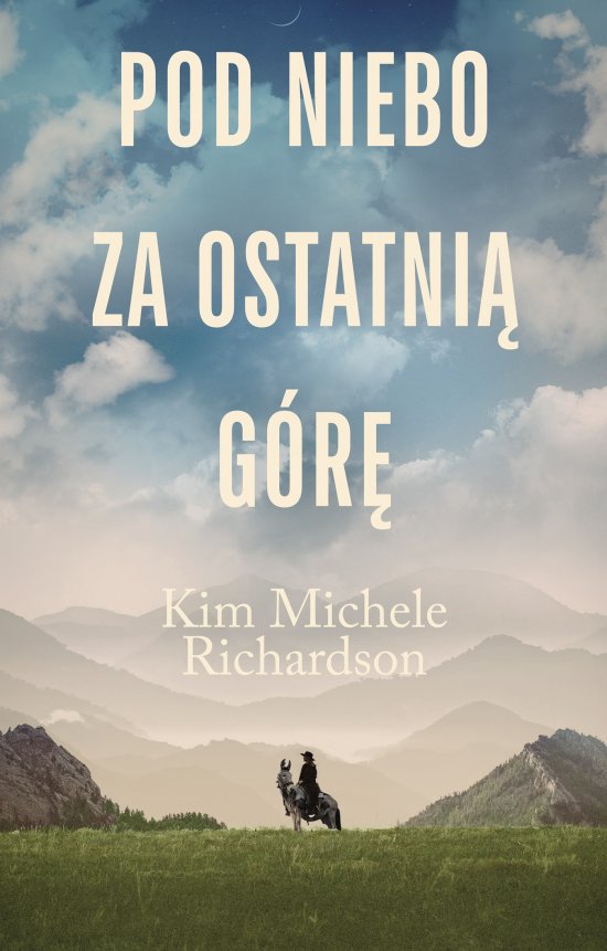 Pod niebo za ostatni� g�r�