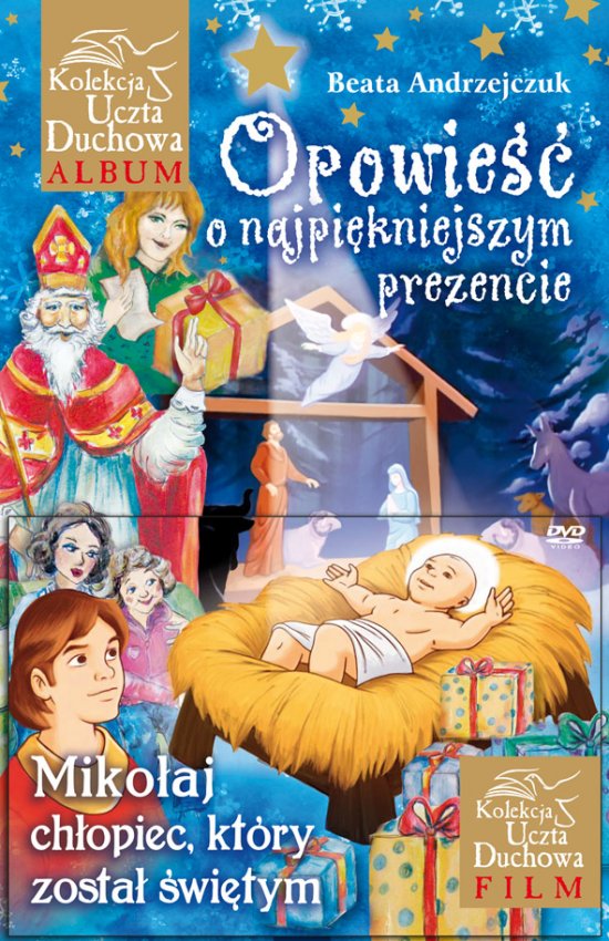 Opowie�� o najpi�kniejszym prezencie