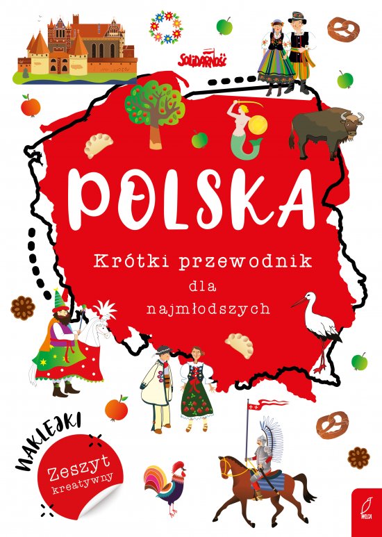 Polska. Kr�tki przewodnik dla najm�odszych