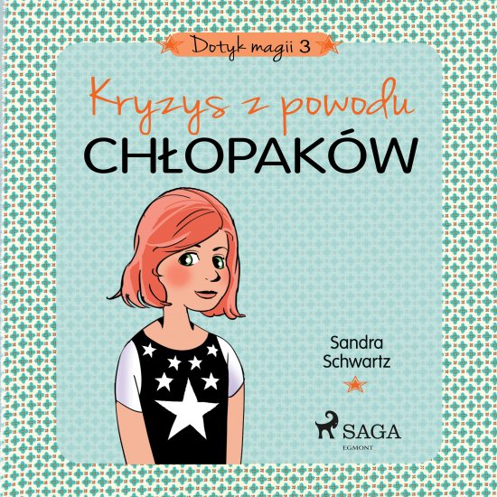 Dotyk magii 3 - Kryzys z powodu ch�opak�w